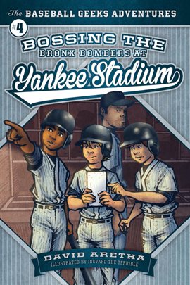 Imagen de portada para Bossing the Bronx Bombers at Yankee Stadium