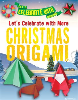 Cover image for Let's Celebrate with More Christmas Origami