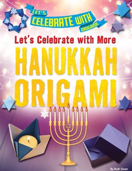 Cover image for Let's Celebrate with More Hanukkah Origami