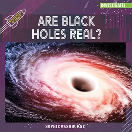 Imagen de portada para Are Black Holes Real?