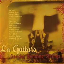 Cover image for La Guitara - Gender Bending Strings