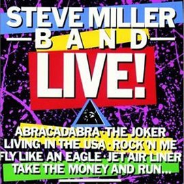 Imagen de portada para Steve Miller Live!