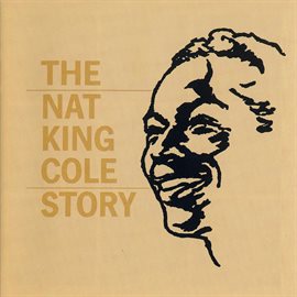 Cover image for The Nat King Cole Story