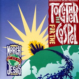 Cover image for Together For The Gospel - March For Jesus