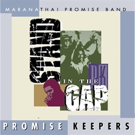 Cover image for Promise Keepers - Stand In The Gap