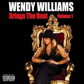Cover image for Wendy Williams Brings The Heat Vol. 1