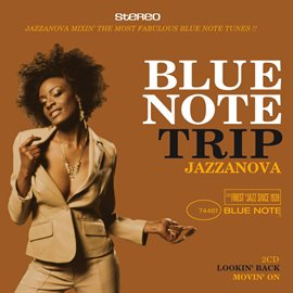 Cover image for Blue Note Trip Jazzanova: Lookin' Back/movin' On