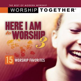 Cover image for Here I Am To Worship 3