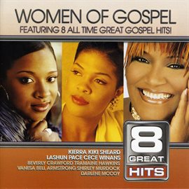 Cover image for 8 Great Hits: Women Of Gospel