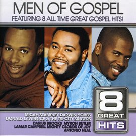 Cover image for 8 Great Hits: Men Of Gospel