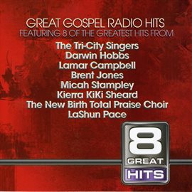 Cover image for 8 Great Hits: Gospel Radio