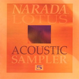 Cover image for Narada Lotus Acoustic Sampler 5