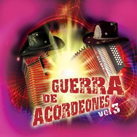 Imagen de portada para Guerra De Acordeones Vol.3