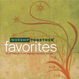 Cover image for Worship Together: Favorites