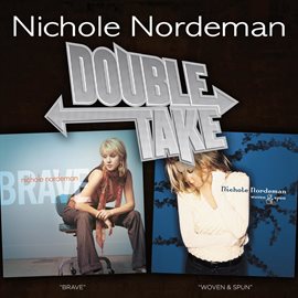 Imagen de portada para Double Take - Nichole Nordeman