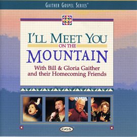 Cover image for I'll Meet You On The Mountain