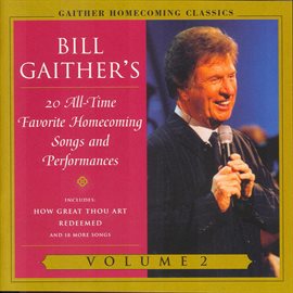 Cover image for Gaither Homecoming Classics Vol.2