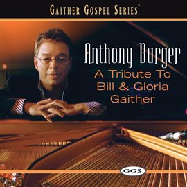 Cover image for A Tribute To Bill And Gloria Gaither