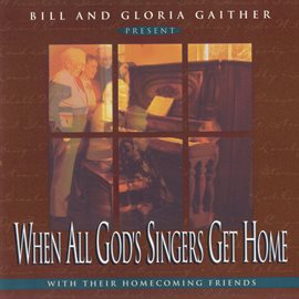 Cover image for When All God's Singers Get Home
