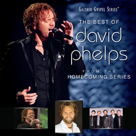 Cover image for The Best Of David Phelps