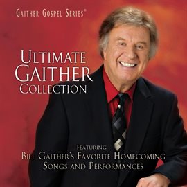 Cover image for Ultimate Gaither Collection