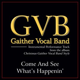 Cover image for Come and See What's Happenin' Performance Tracks