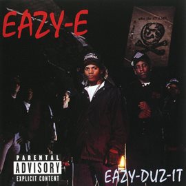 Cover image for Eazy-Duz- It/5150 Home 4 Tha Sick (World)