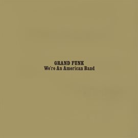 Imagen de portada para We're An American Band