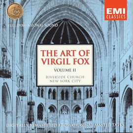 Imagen de portada para The Art Of Virgil Fox - Volume II