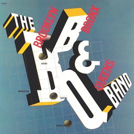 Imagen de portada para The Brooklyn, Bronx & Queens Band