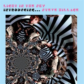 Imagen de portada para Light In The Sky - Introducing... Steve Hillage