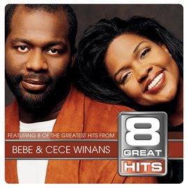 Cover image for 8 Great Hits Bebe & Cece