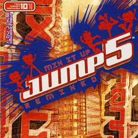 Cover image for The Very Best Of Jump5 Remixed