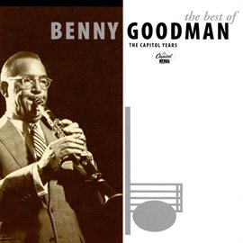 Cover image for The Best Of Benny Goodman