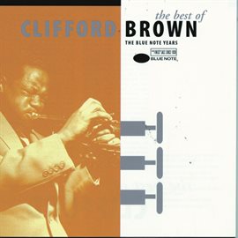 Cover image for The Best Of Clifford Brown