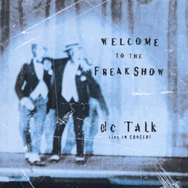 Cover image for Welcome To The Freak Show Live