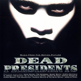 Cover image for Dead Presidents Vol. 1/Music From The Motion Picture