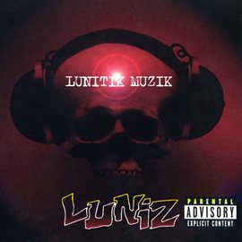 Cover image for Lunitik Muzik