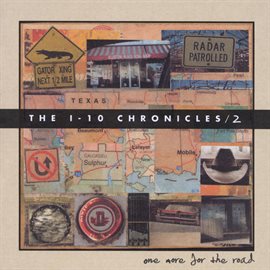 Imagen de portada para The I-10 Chronicles/2 One More For The Road