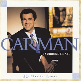 Imagen de portada para I Surrender All 30 Classic Hymns
