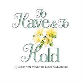 Cover image for To Have And To Hold