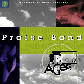Imagen de portada para Praise Band 7 - Rock Of Ages