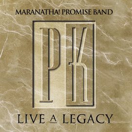 Cover image for Promise Keepers - Live A Legacy