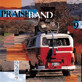 Imagen de portada para Praise Band 9 - Forever