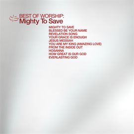 Cover image for Best of Worship - Mighty to Save