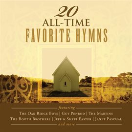 Cover image for 20 All-Time Favorite Hymns