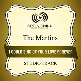 Imagen de portada para I Could Sing Of Your Love Forever