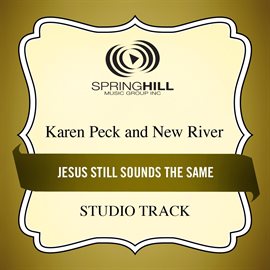 Cover image for Jesus Still Sounds The Same
