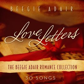 Cover image for Love Letters: The Beegie Adair Romance Collection