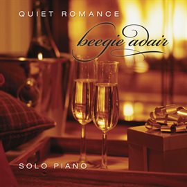 Imagen de portada para Quiet Romance: Solo Piano